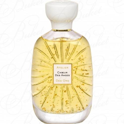 Парфюмированная вода Atelier Des Ors CHOEUR DES ANGES 100ml edp