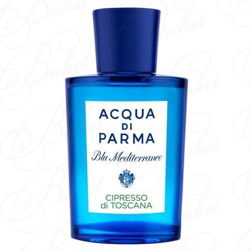 Туалетная вода Acqua Di Parma BLU MEDITIRRANEO CIPRESSO DI TOSCANA 150ml edt