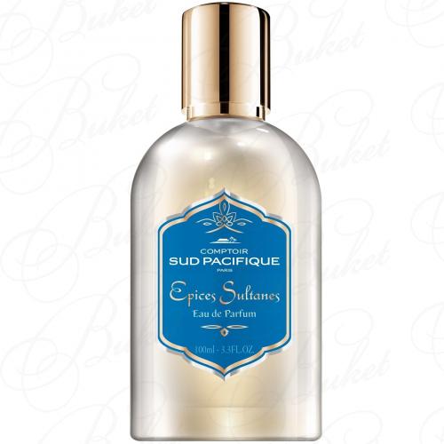 Парфюмерная вода Comptoir Sud Pacifique EPICES SULTANES 100ml edp