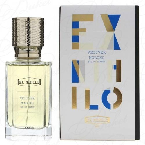 Парфюмерная вода Ex Nihilo VETIVER MOLOKO 100ml edp