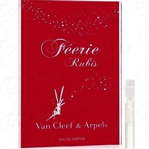 Пробники Van Cleef & Arpels FEERIE RUBIS 2ml edp