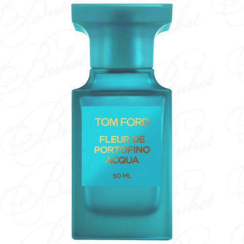 Туалетная вода Tom Ford PRIVATE BLEND FLEUR DE PORTOFINO ACQUA edt 50ml