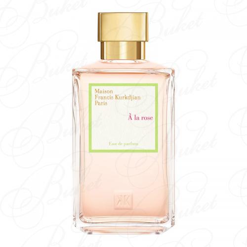 Парфюмерная вода Francis Kurkdjian Paris A LA ROSE 200ml edp