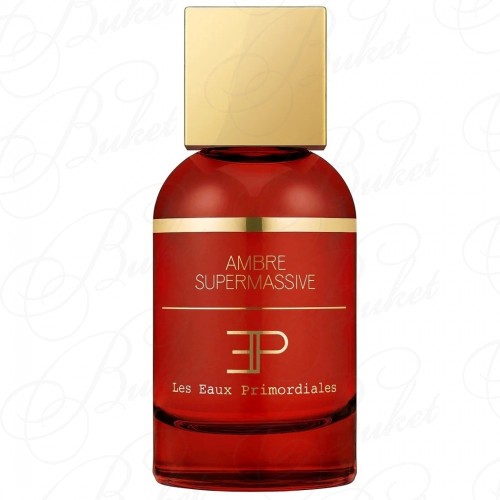 Тестер Les Eaux Primordiales AMBRE SUPERMASSIVE extrait de parfum 50ml TESTER