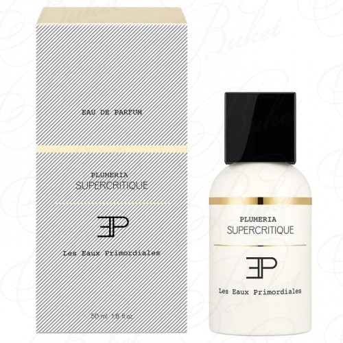 Парфюмерная вода Les Eaux Primordiales PLUMERIA SUPERCRITIQUE 50ml edp