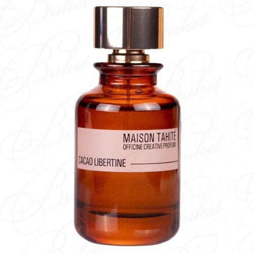 Тестер Maison Tahite CACAO LIBETINE 100ml edp TESTER