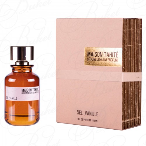 Парфюмерная вода Maison Tahite SEL_VANILLE 100ml edp