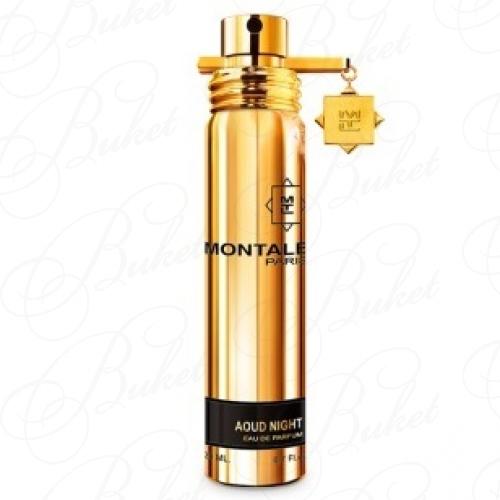 Тестер Montale AOUD NIGHT 20ml edp TESTER (без коробки)