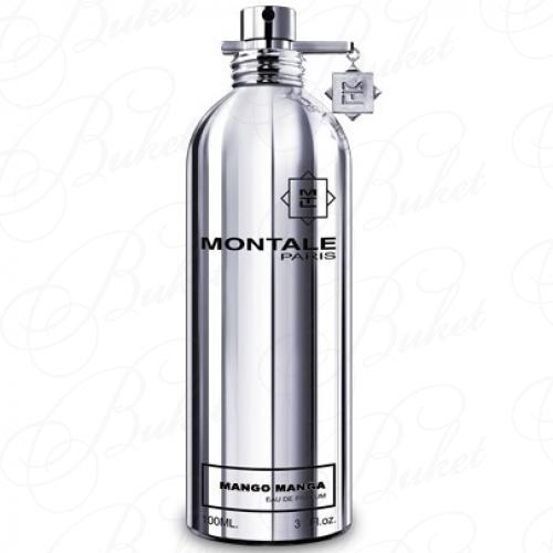 Парфюмерная вода Montale MANGO MANGA 100ml edp