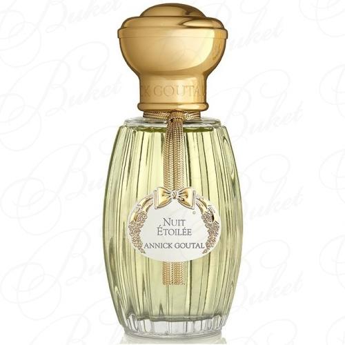 Парфюмерная вода Annick Goutal NUIT ETOILEE 100ml edp