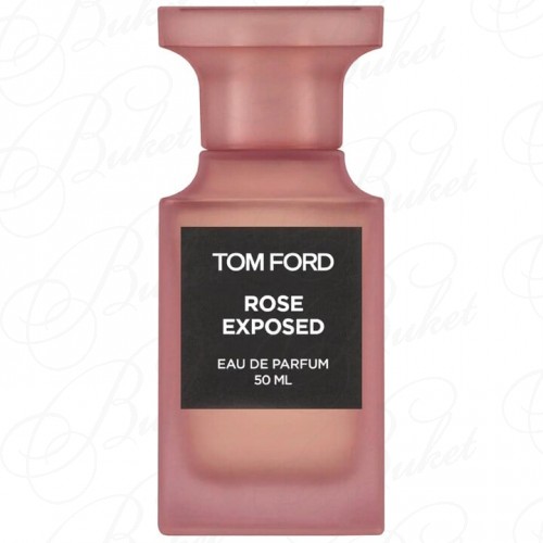 Парфюмерная вода Tom Ford PRIVATE BLEND ROSE EXPOSED 50ml edp