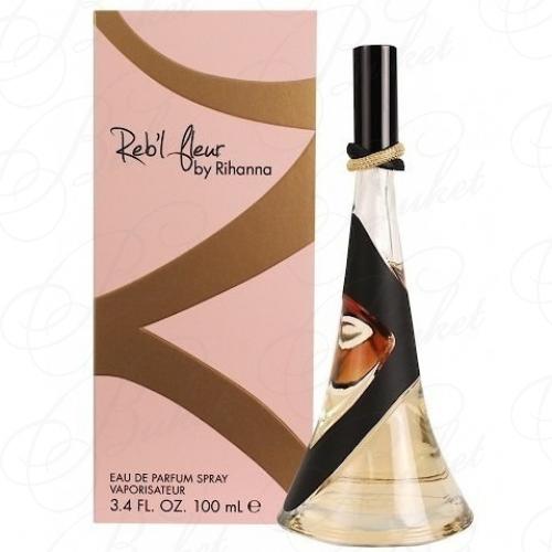 Парфюмерная вода Rihanna REB'L FLEUR 100ml edp