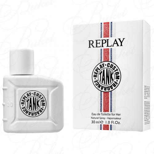 Туалетная вода Replay TANK CUSTOM FOR HER 30ml edt