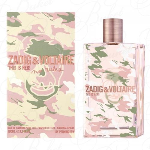 Парфюмерная вода Zadig & Voltaire THIS IS HER NO RULES 100ml edp