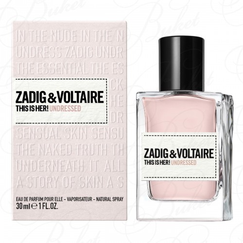 Парфюмерная вода Zadig & Voltaire THIS IS HER UNDRESSED 30ml edp