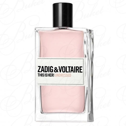 Тестер Zadig & Voltaire THIS IS HER UNDRESSED 100ml edp TESTER