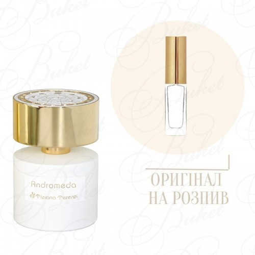 Миниатюры Tiziana Terenzi ANDROMEDA 10ml parfum (распив)