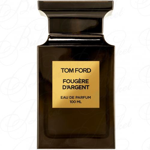 Парфюмерная вода Tom Ford PRIVATE BLEND FOUGERE D`ARGENT 100ml edp
