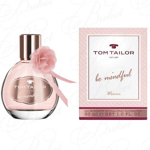 Туалетная вода Tom Tailor BE MINDFUL WOMAN 30ml edt