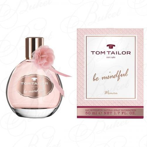 Туалетная вода Tom Tailor BE MINDFUL WOMAN 50ml edt