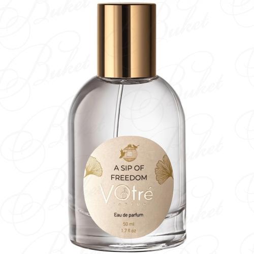 Парфюмерная вода Votre Parfum A SIP OF FREEDOM 50ml edp