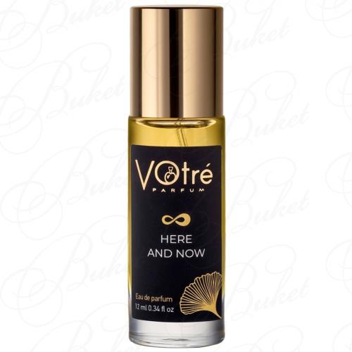 Парфюмерная вода Votre Parfum HERE AND NOW 12ml edp