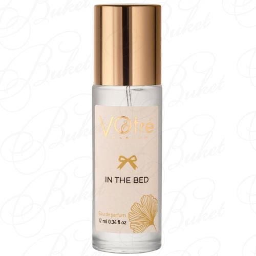 Парфюмерная вода Votre Parfum IN THE BED 12ml edp