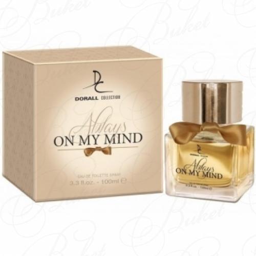 Туалетная вода Dorall Collection ALWAYS ON MY MIND 100ml edt