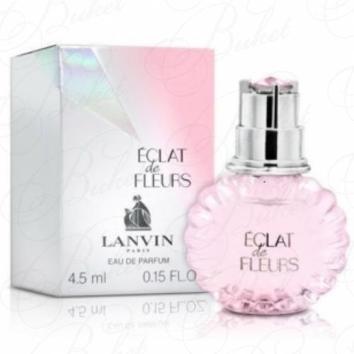 Миниатюры Lanvin ECLAT DE FLEURS 4.5ml edp