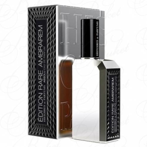 Парфюмерная вода Histories de Parfums EDITION RARE AMBRAREM 60ml edp