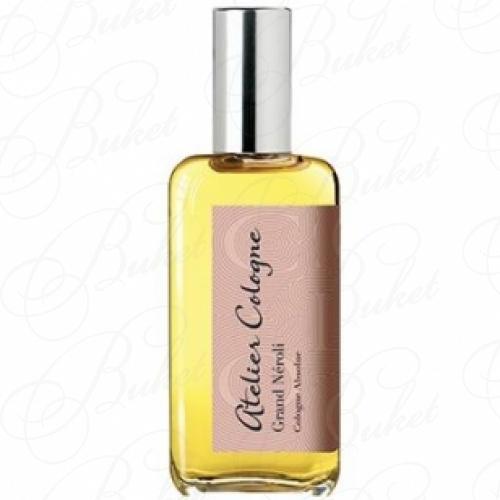 Одеколон Atelier Cologne GRAND NEROLI 30ml edc