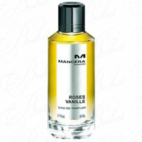 Парфюмерная вода Mancera ROSES VANILE 60ml edp