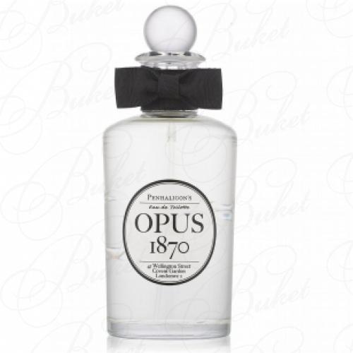 Туалетная вода Penhaligons OPUS 1870 100ml edt