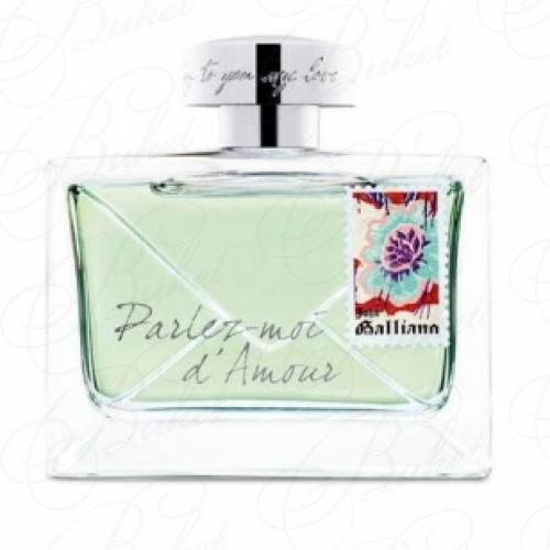 Туалетная вода John Galliano PARLEZ MOI D`AMOUR EAU FRAICHE edt 80ml 