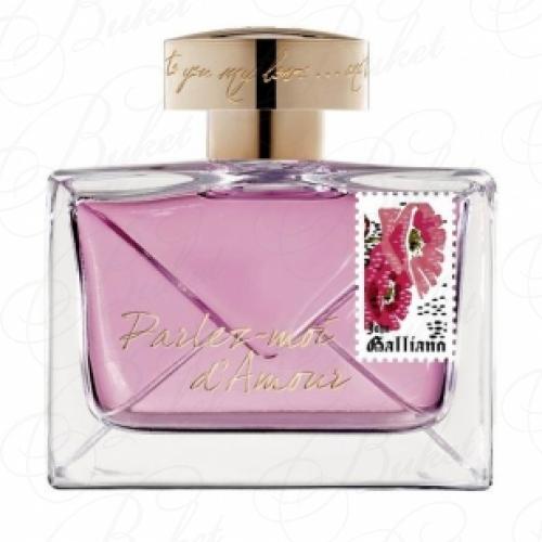 Парфюмерная вода John Galliano PARLEZ MOI D`AMOUR EAU DE PARFUM edp 50ml 