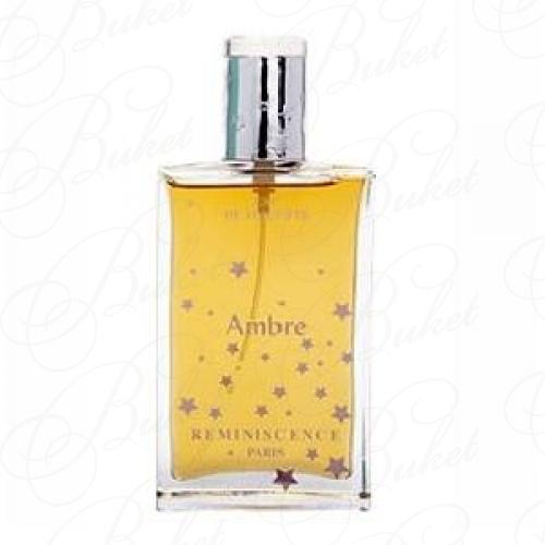 Тестер Reminiscence AMBRE 100ml edt TESTER