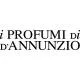 Парфюмерия I Profumi di d'Annunzio, Профуми д’Аннунцио