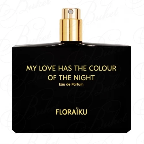 Тестер Floraiku MY LOVE HAS THE COLOUR OF THE NIGHT 50ml edp TESTER