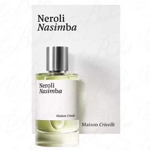 Парфюмерная вода Maison Crivelli NEROLI NASIMBA 100ml edp