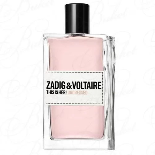 Тестер Zadig & Voltaire THIS IS HER UNDRESSED 100ml edp TESTER