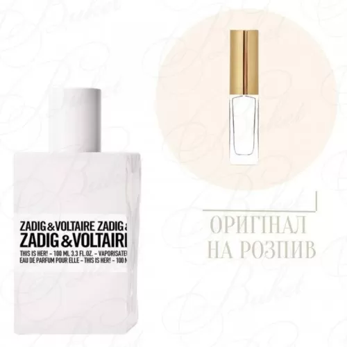 Отливант Zadig & Voltaire THIS IS HER 10ml edp (распив)