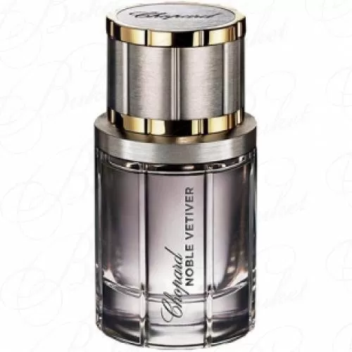 Туалетная вода Chopard NOBLE VETIVER 50ml edt