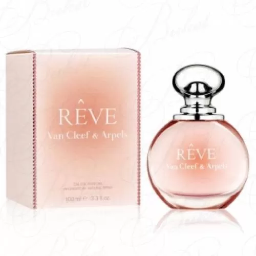 Парфюмерная вода Van Cleef & Arpels REVE 100ml edp
